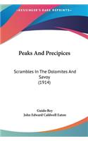Peaks and Precipices: Scrambles in the Dolomites and Savoy (1914)