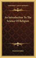 Introduction to the Science of Religion