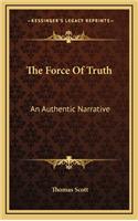 The Force Of Truth