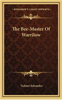 The Bee-Master Of Warrilow: (English)