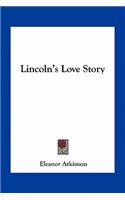 Lincoln's Love Story