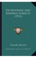 On Nothing and Kindred Subjects (1913)