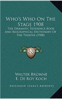 Who's Who on the Stage 1908