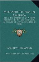 Men and Things in America