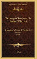 Liturgy Of Saint James, The Brother Of The Lord