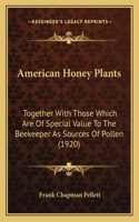 American Honey Plants