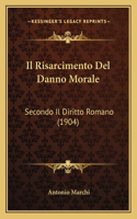 Risarcimento Del Danno Morale
