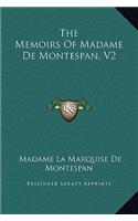 The Memoirs of Madame de Montespan, V2