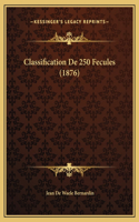 Classification De 250 Fecules (1876)