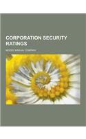 Corporation Security Ratings