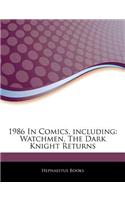 Articles on 1986 in Comics, Including: Watchmen, the Dark Knight Returns