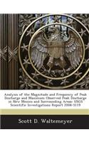 Analysis of the Magnitude and Frequency of Peak Discharge and Maximum Observed Peak Discharge in New Mexico and Surrounding Areas