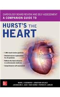 Cardiology Board Review and Self-Assessment: A Companion Guide to Hurst's the Heart