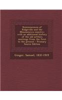 Reminiscences of Ridgeville and the Mississinewa Country; With an Additional History of the Old Settlers Meetings from the First to the Present