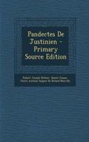 Pandectes de Justinien - Primary Source Edition