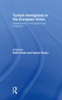 Turkish Immigrants in the European Union