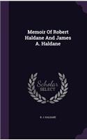 Memoir of Robert Haldane and James A. Haldane