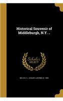 Historical Souvenir of Middleburgh, N.Y. ..