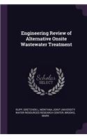 Engineering Review of Alternative Onsite Wastewater Treatment