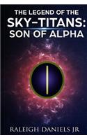 The Legend of the Sky-Titans: The Son of Alpha