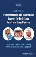 Transplantation and Mechanical Support for End-Stage Heart and Lung Disease, Volume 2