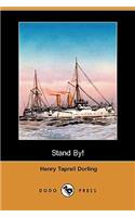 Stand By! (Dodo Press)
