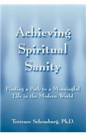 Achieving Spiritual Sanity