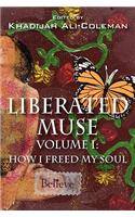 Liberated Muse Volume I