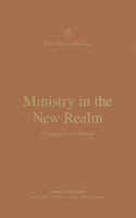 Ministry in the New Realm