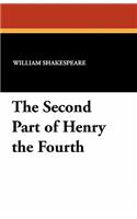The Second Part of Henry the Fourth