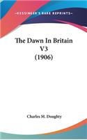 The Dawn In Britain V3 (1906)