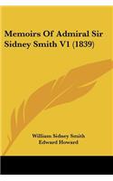 Memoirs Of Admiral Sir Sidney Smith V1 (1839)