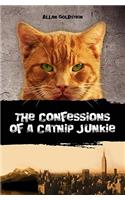 The Confessions of a Catnip Junkie