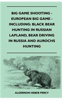 Big Game Shooting - European Big Game - Including