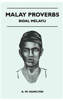 Malay Proverbs - Bidal Melayu