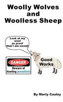 Woolly Wolves and Woolless Sheep