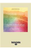 Touching the Breath of Gaia: 59 Foundation Stones for a Peaceful Civilization (Large Print 16pt)