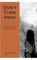 Don't Turn Away