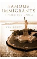 Famous Immigrants