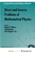 Direct and Inverse Problems of Mathematical Physics