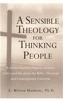 Sensible Theology for Thinking People
