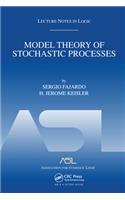 Model Theory of Stochastic Processes