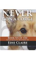 Never Con a Corgi