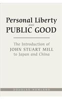 Personal Liberty and Public Good