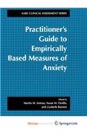 Practitioner's Guide to Empirically Based Measures of Anxiety