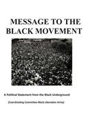 Message to the Black Movement