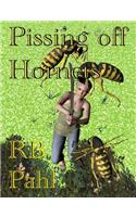 Pissing Off Hornets