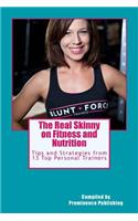 Real Skinny on Fitness and Nutrition