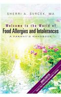 Welcome to the World of Food Allergies and Intolerances