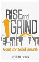 Rise & Grind